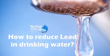 Lead in Drinking Water & How to reduce Lead in drinking water?