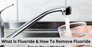 What Is Fluoride & How To Remove Fluoride From Your Water?