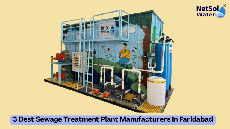 3 Best Sewage Treatment Plant Manufacturers In Faridabad