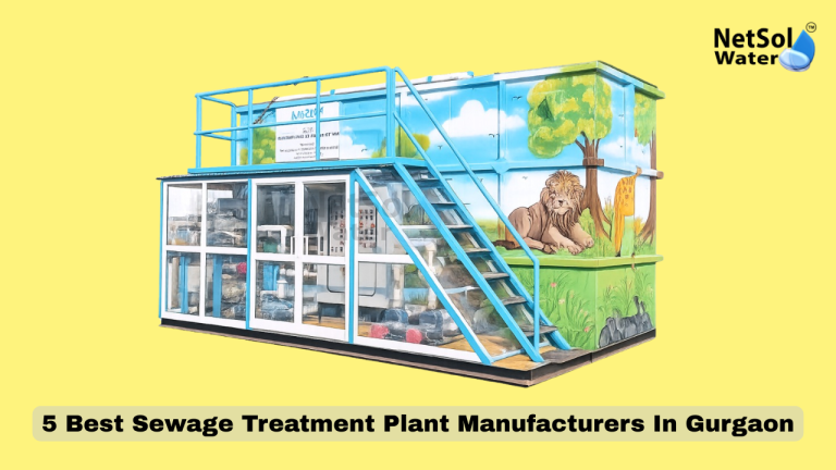 5 Best Sewage Treatment Plant Manufacturers In Gurgaon