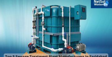 Top 5 Sewage Treatment Plant Manufacturers In Faridabad