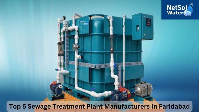Top 5 Sewage Treatment Plant Manufacturers In Faridabad