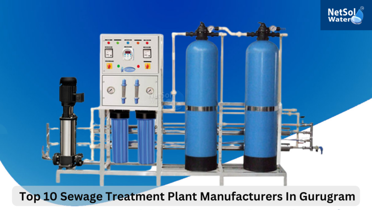 Top 10 Sewage Treatment Plant Manufacturers In Gurugram