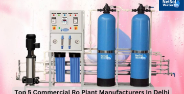 Top 5 Commercial Ro Plant Manufacturers In Delhi