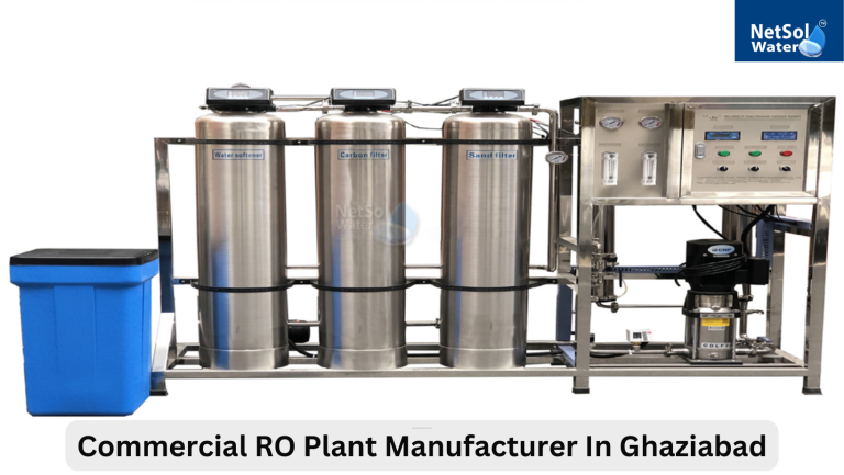 Top Commercial RO Plant Manufacturer In Ghaziabad