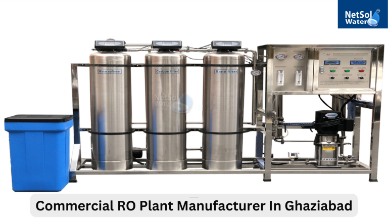 Commercial RO Plant Manufacturer In Ghaziabad