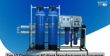 Top 10 Commercial RO Plant Manufacturers In Gurugram