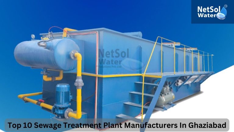 Top 10 Sewage Treatment Plant Manufacturers In Ghaziabad