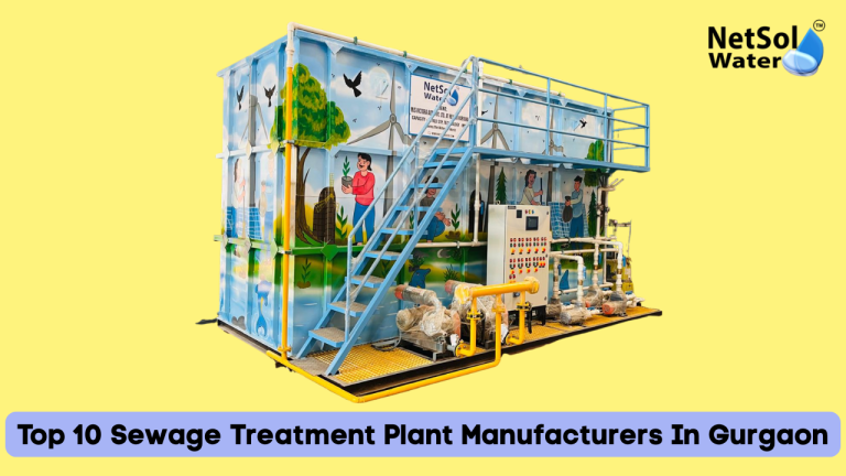 Top 10 Sewage Treatment Plant Manufacturers In Gurgaon