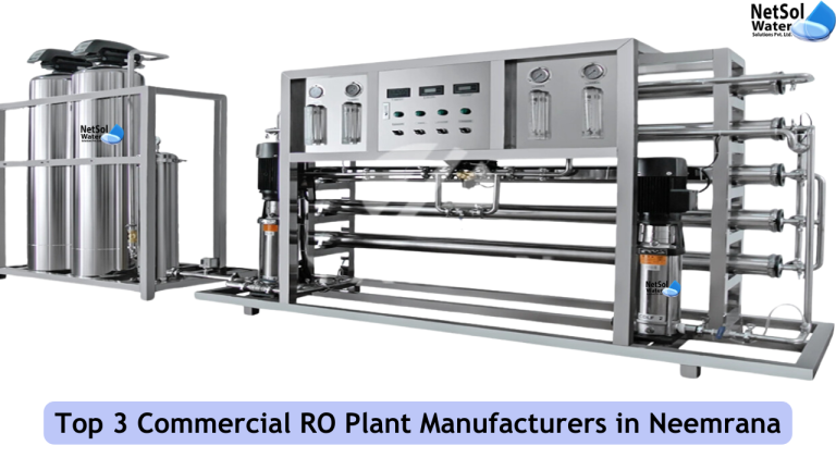 Top 3 Commercial RO Plant Manufacturers in Neemrana