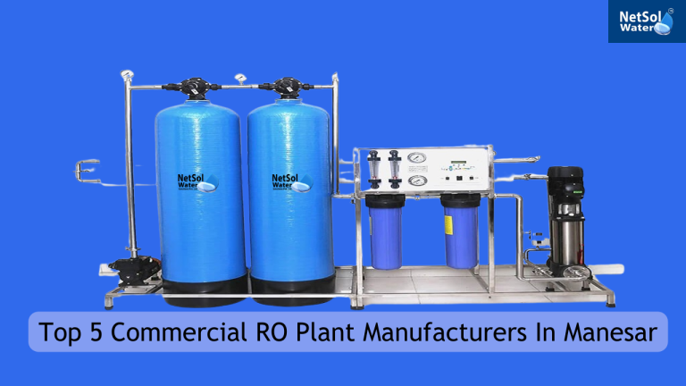 Top 5 Commercial RO Plant Manufacturers In Manesar