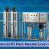 Top 5 Commercial RO Plant Manufacturers In Neemrana