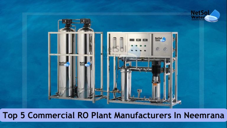 Top 5 Commercial RO Plant Manufacturers In Neemrana