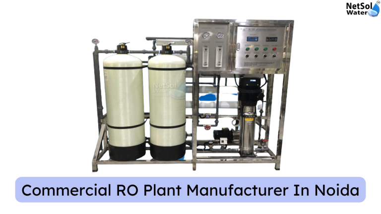 Commercial RO Plant Manufacturer In Noida