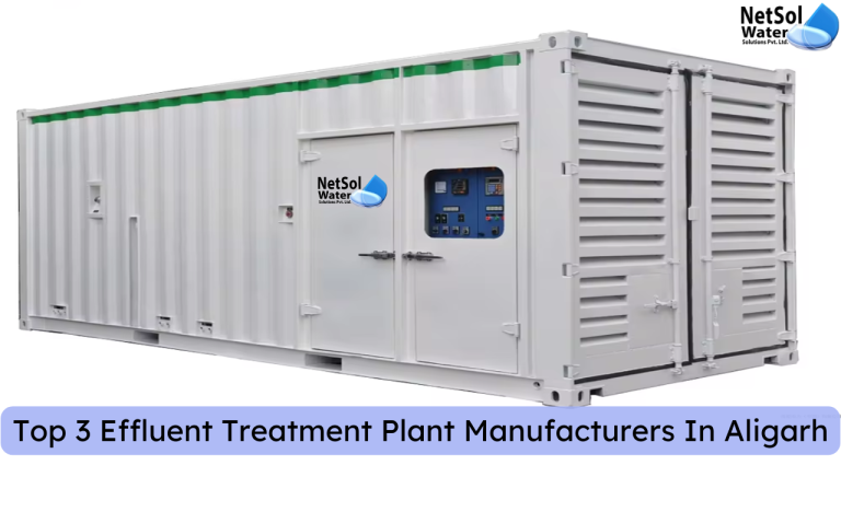 Top 3 Effluent Treatment Plant Manufacturers In Aligarh