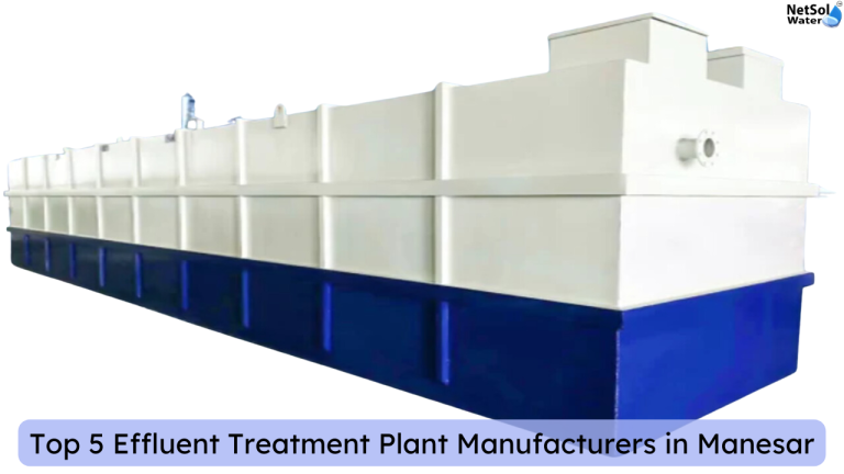 Top 5 Effluent Treatment Plant Manufacturers in Manesar