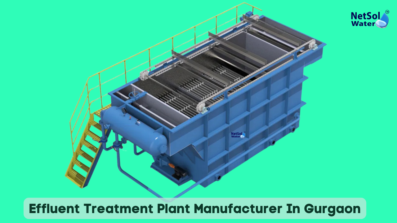Effluent Treatment Plant Manufacturer In Gurgaon