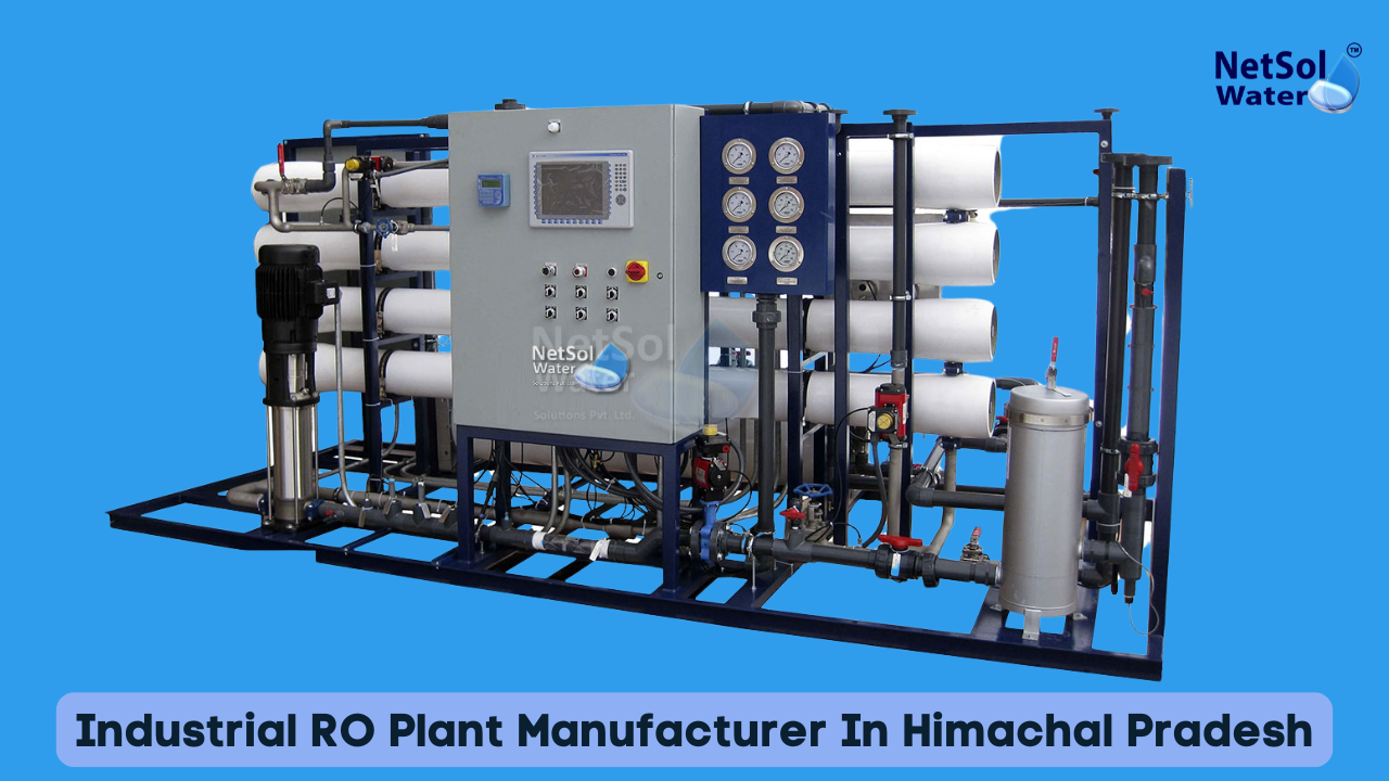 Industrial RO PLant Manufacturer in Himachal Pradesh