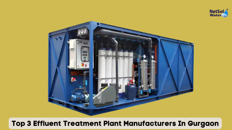 Top 3 Effluent Treatment Plant Manufacturers In Gurgaon