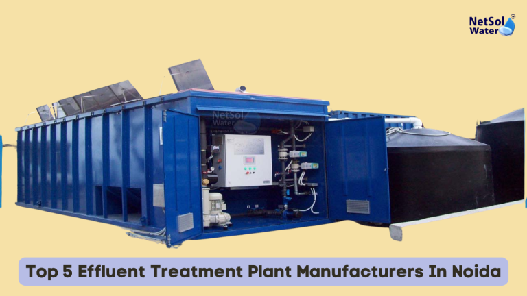 Top 5 Effluent Treatment Plant Manufacturers In Noida