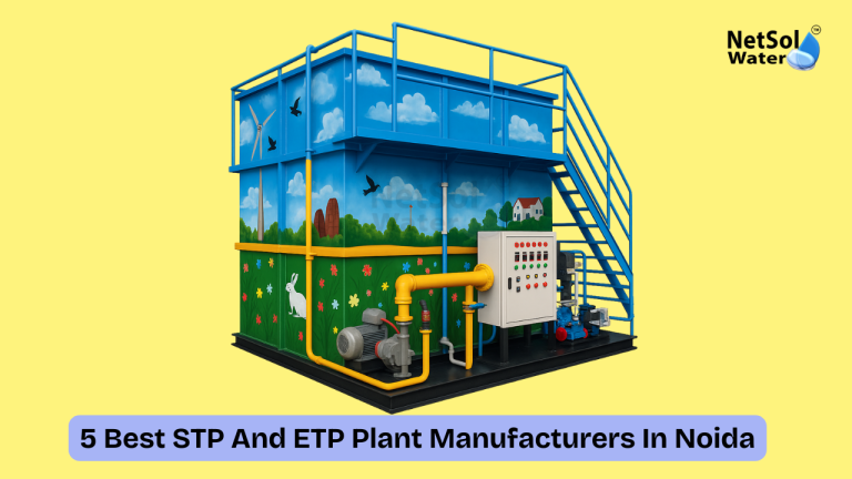5 Best STP And ETP Plant Manufacturers In Noida