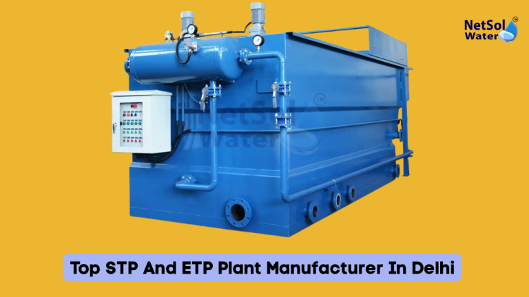Top STP And ETP Plant Manufacturer In Delhi