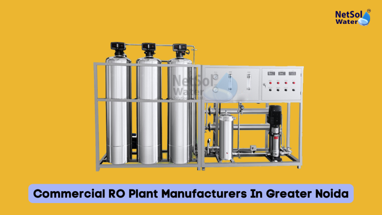 Commercial RO Plant Manufacturers In Greater Noida