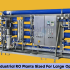 How Are Industrial RO Plants Sized For Large Operations ?