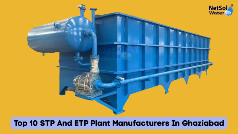 Top 10 STP And ETP Plant Manufacturers In Ghaziabad