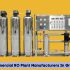 Top 3 Commercial RO Plant Manufacturers In Greater Noida