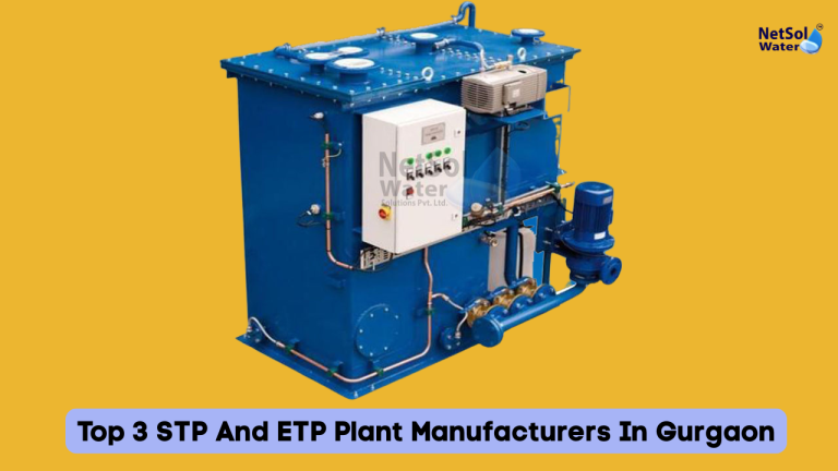Top 3 STP And ETP Plant Manufacturers In Gurgaon