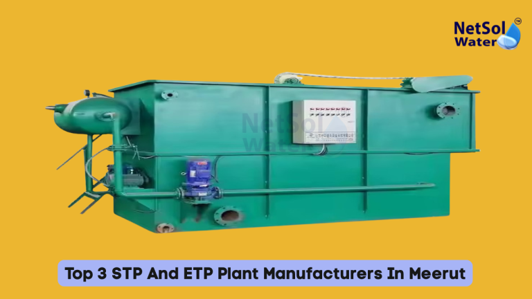 Top 3 STP And ETP Plant Manufacturers In Meerut