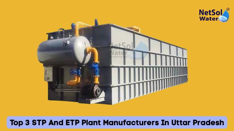 Top 3 STP And ETP Plant Manufacturers In Uttar Pradesh