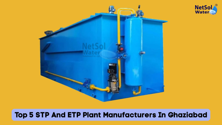 Top 5 STP And ETP Plant Manufacturers In Ghaziabad