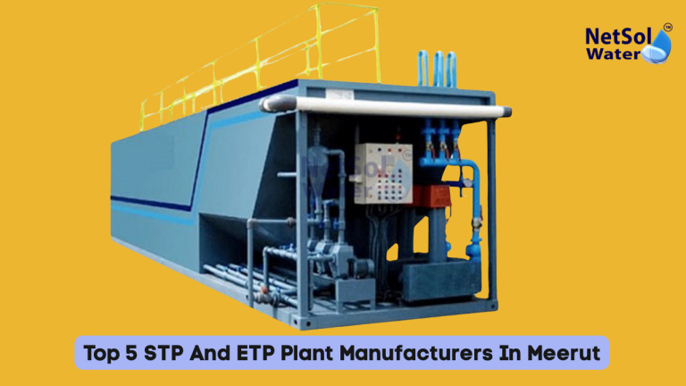 Top 5 STP And ETP Plant Manufacturers In Meerut