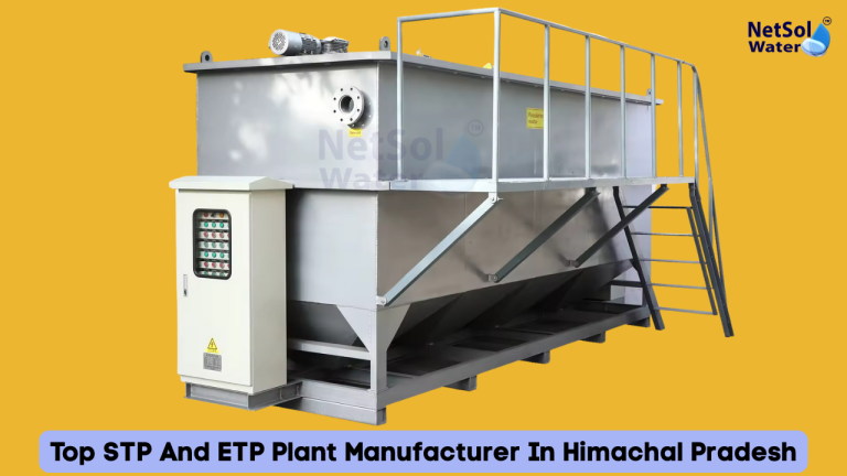 Top STP And ETP Plant Manufacturer In Himachal Pradesh