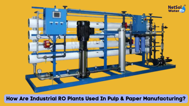 How Are Industrial RO Plants Used In Pulp & Paper Manufacturing?