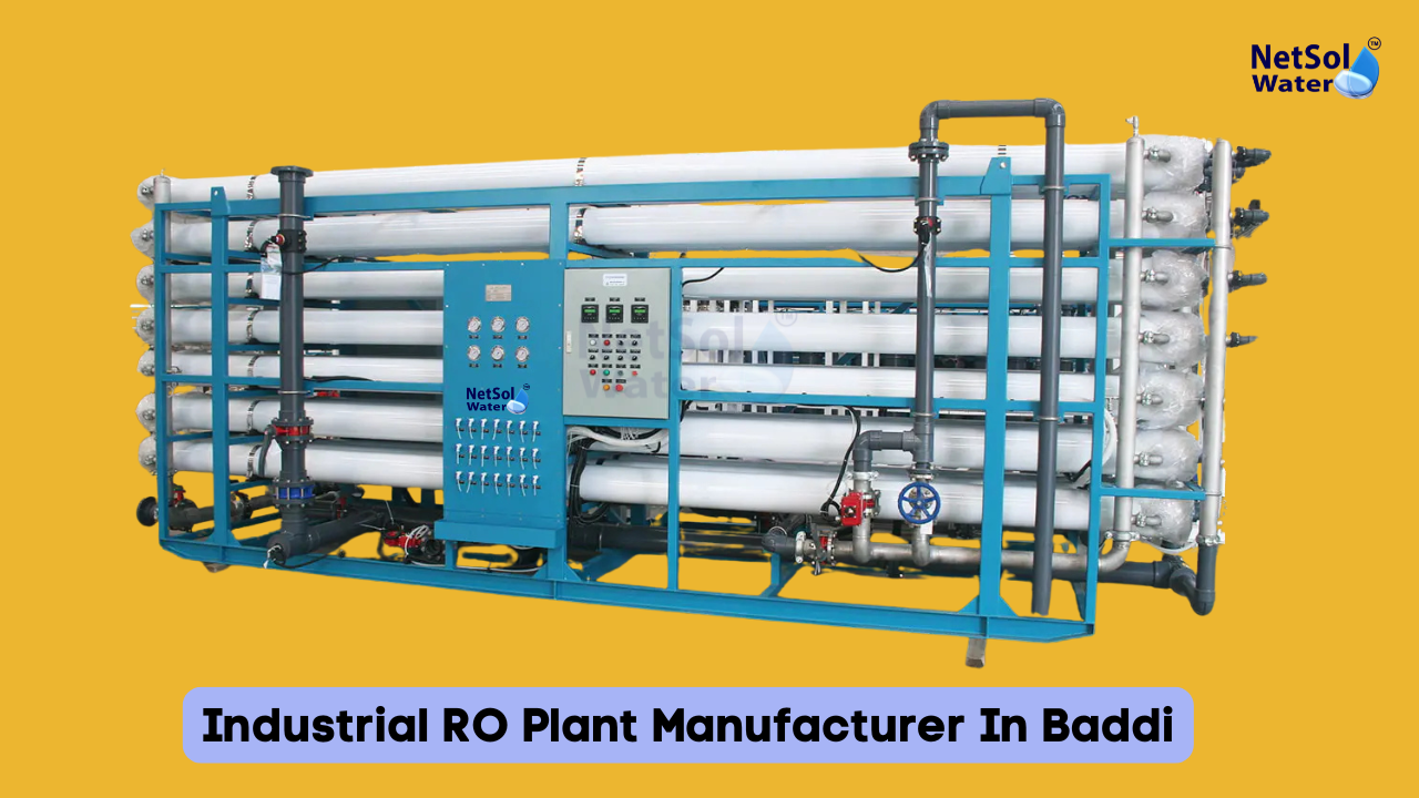 Industrial RO Plant Manufacturer In Baddi