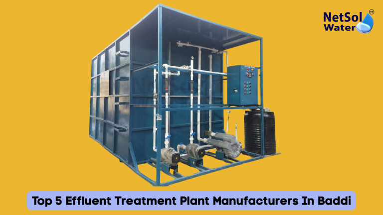 Top 5 Effluent Treatment Plant Manufacturers In Baddi
