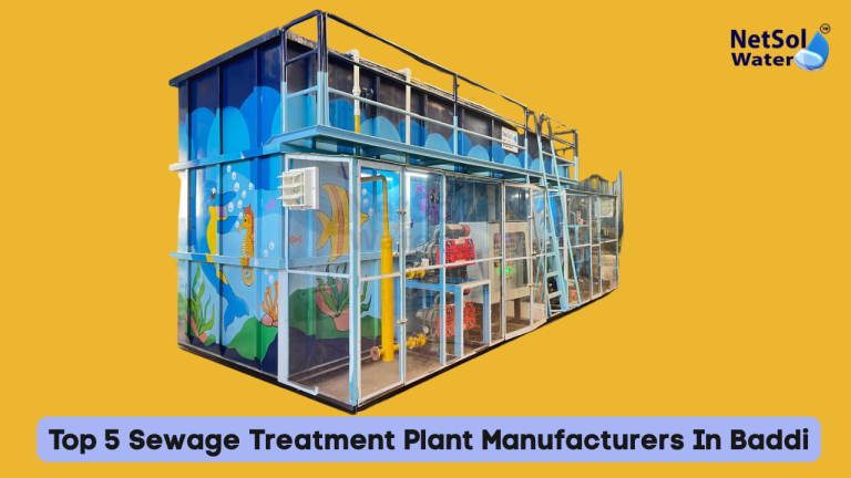 Top 5 Sewage Treatment Plant Manufacturers In Baddi