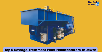 Top 5 Sewage Treatment Plant Manufacturers In Jewar
