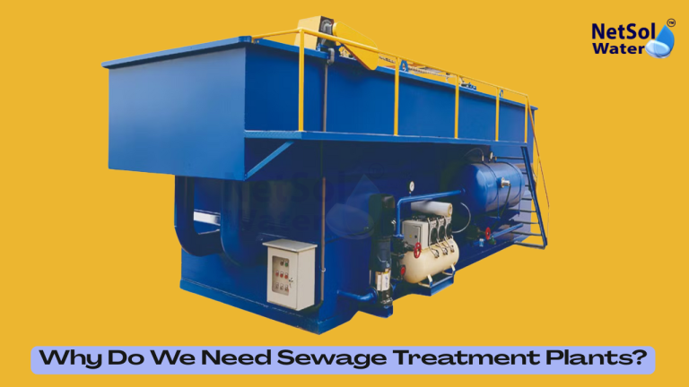 Why Do We Need Sewage Treatment Plants?