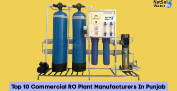 Top 10 Commercial RO Plant Manufacturers In Punjab