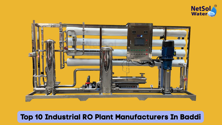 Top 10 Industrial RO Plant Manufacturers In Baddi
