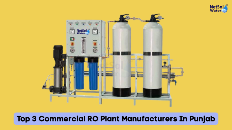 Top 3 Commercial RO Plant Manufacturers In Punjab