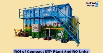 ROI of Compact STP Plant And RO Units