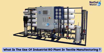 What Is The Use Of Industrial RO Plant In Textile Manufacturing ?