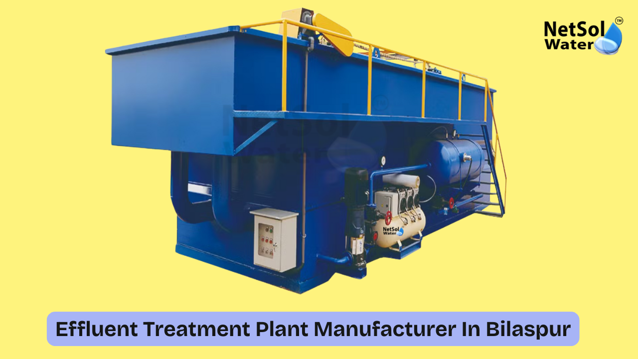 Effluent Treatment Plant Manufacturer In Bilaspur