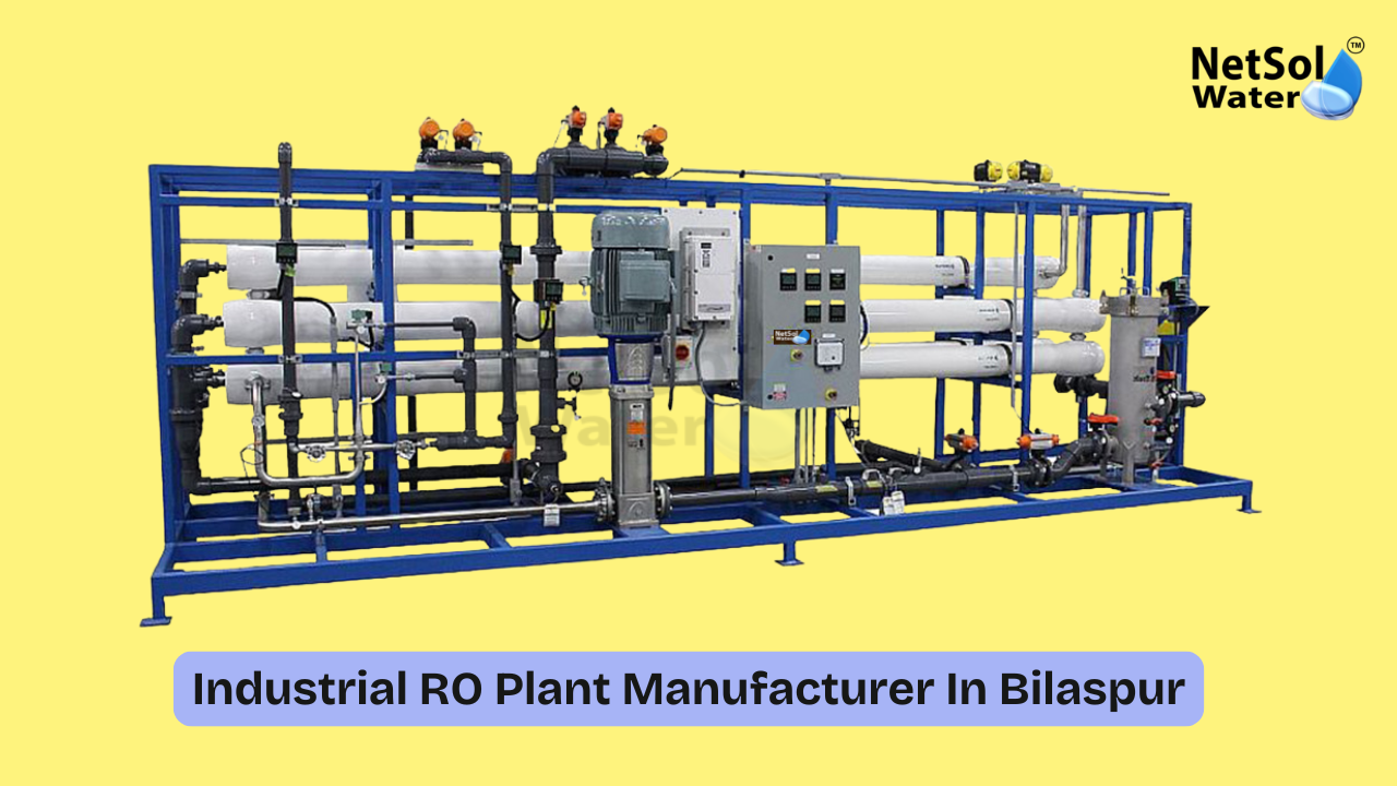Industrial RO Plant Manufacturer In Bilaspur