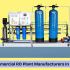 Top 3 Commercial RO Plant Manufacturers In Faridabad
